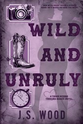 Wild and Unruly