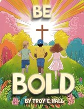 Be Bold