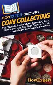 HowExpert Guide to Coin Collecting