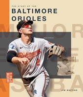 The Story of the Baltimore Orioles