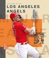 The Story of the Los Angeles Angels