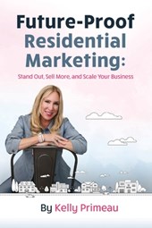 Future Proof Residential Marketing