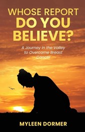 Whose Report Do You Believe?