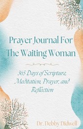 Prayer Journal for the Waiting Woman
