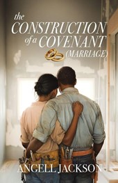 The Construction of a Covenant (Marriage)