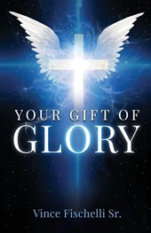 Your Gift of Glory