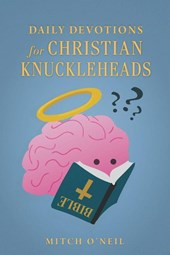 Daily Devotions for Christian Knuckleheads
