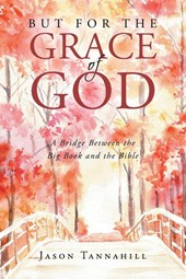 But for the Grace of God