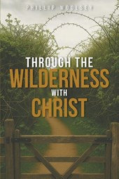 Through the Wilderness with Christ