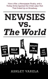 Newsies vs. the World