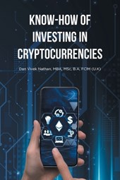 Know-How of Investing in Cryptocurrencies