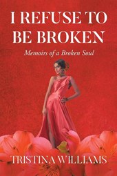 I Refuse to be Broken