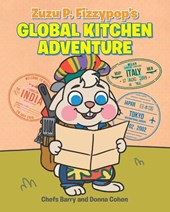 Zuzu P. Fizzypop's Global Kitchen Adventure