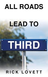 All Roads Lead to Third