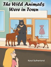 The Wild Animals Were in Town