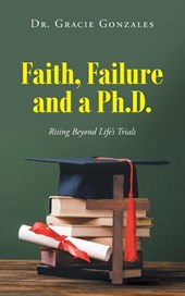 Faith, Failure and a Ph.D.