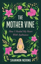 The Mother Vine