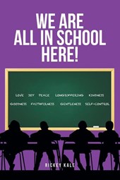 We Are All in School Here!