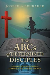 The ABCs of Determined Disciples