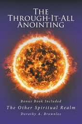 The Through-It-All Anointing