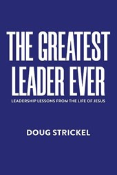 The Greatest Leader Ever