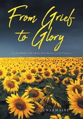 From Grief to Glory