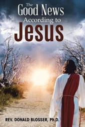 The Good News According to Jesus