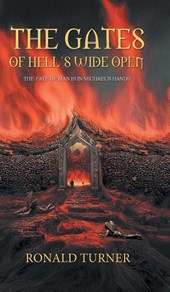 The Gates of Hell's Wide Open