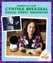 Cynthia Breazeal: Social Robot Innovator