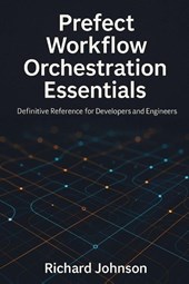 Prefect Workflow Orchestration Essentials