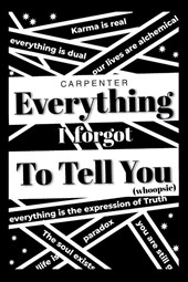 Everything I Forgot to Tell You