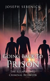 Going Back to Prison