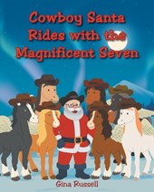 Cowboy Santa Rides with the Magnificent Seven