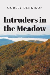 Intruders in the Meadow