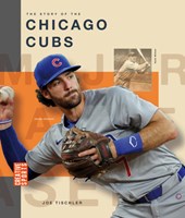 The Story of the Chicago Cubs