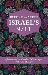 BEFORE and AFTER ISRAEL'S 9/11