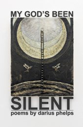 My God's Been Silent