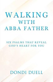 Walking With Abba Father