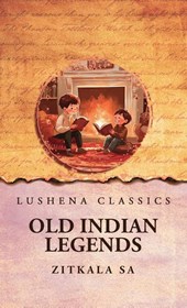 Old Indian Legends