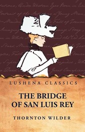 The Bridge of San Luis Rey