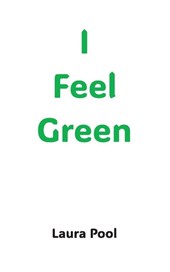 I Feel Green
