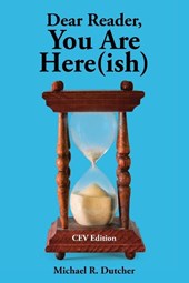 Dear Reader, You are Here(ish)