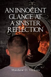 An Innocent Glance at a Sinister Reflection