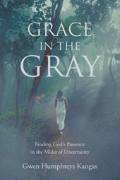 Grace in the Gray