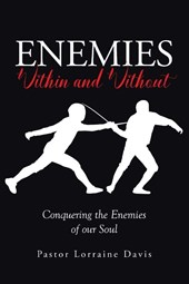 Enemies Within and Without