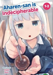 Aharen-san is Indecipherable (Omnibus) Vol. 1-2