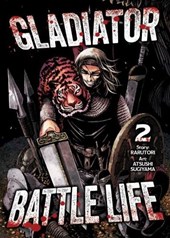 Gladiator Battle Life (Manga) Vol. 2