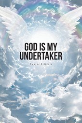 God Is My Undertaker