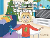 Little Johnny Learns the True Meaning of Christmas