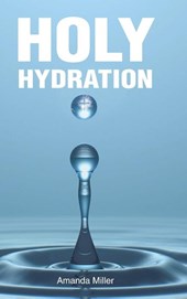 HOLY HYDRATION